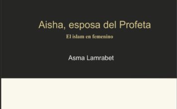 Aisha, esposa del Profeta de Asma Lamrabet